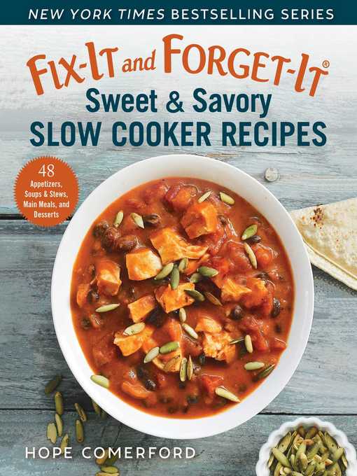 Title details for Fix-It and Forget-It Sweet & Savory Slow Cooker Recipes by Hope Comerford - Wait list
